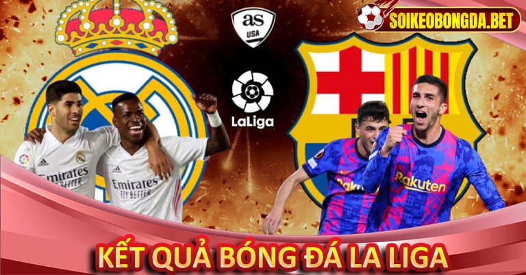 Kết quả bóng đá La Liga