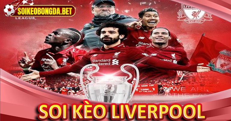 Soi kèo liverpool